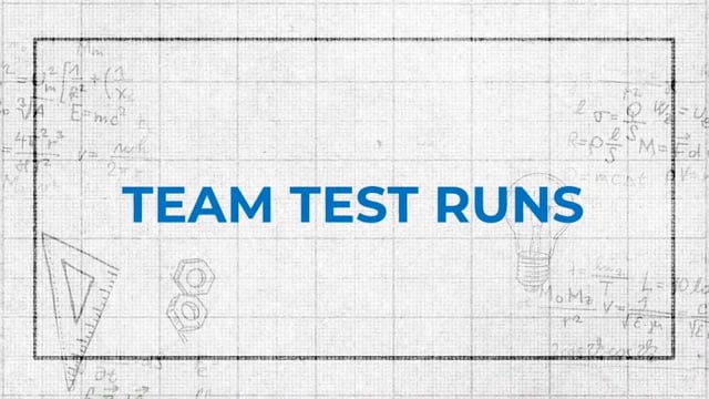 Chapter 5: Team Test Runs